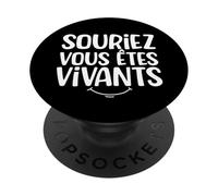 Citation Inspirante Souriez Vous Êtes Vivants PopSockets PopGrip Adhésif