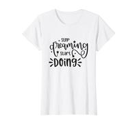 Citation inspirante Stop Dreaming Start Doing T-Shirt Graphique avec Valeur
