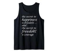Citation inspirante The Secret of Happiness is Freedom Débardeur
