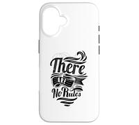 Citation inspirante « There are No Rules » Coque pour iPhone 16