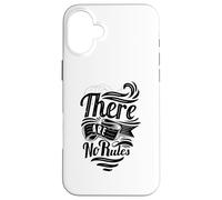Citation inspirante « There are No Rules » Coque pour iPhone 16 Plus
