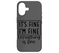 Citation It's Fine I'm Fine Everything is Fine Coque pour iPhone 17