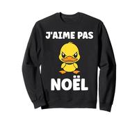 Citation J'aime Pas Humour J'aime Pas Noël Sweatshirt