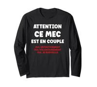 Citation Jalousie Humour Attention Ce Mec Est en Couple Manche Longue