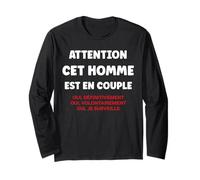 Citation Jalousie Humour Attention Cet Homme Est en Couple Manche Longue
