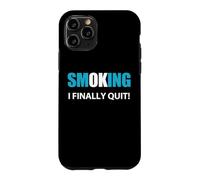 Citation « J'arrête de Fumer » Coque pour iPhone 11 Pro