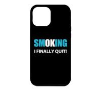 Citation « J'arrête de Fumer » Coque pour iPhone 12 Pro Max