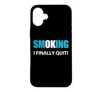Citation « J'arrête de Fumer » Coque pour iPhone 16 Plus