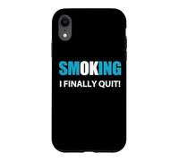 Citation « J'arrête de Fumer » Coque pour iPhone XR