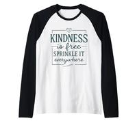 Citation Kindness is Free Sprinkle It Everywhere Manche Raglan