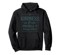 Citation Kindness is Free Sprinkle It Everywhere Sweat à Capuche
