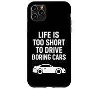 Citation Life is Too Short to Drive Boring Cars Coque pour iPhone 11 Pro Max