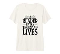 Citation littéraire A Reader Lives A Thousand Lives T-Shirt Haut de Gamme