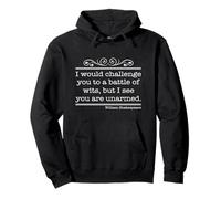 Citation littéraire « I Would Challenge You to A Battle of Wits » Sweat à Capuche