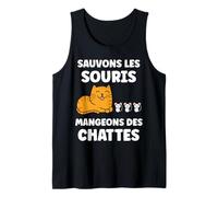 Citation mangeons des chattes Humour Sauvons Les Souris Débardeur