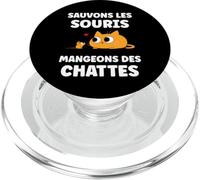 Citation mangeons des chattes Humour Sauvons Les Souris PopSockets PopGrip pour MagSafe