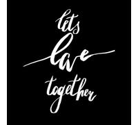 Citation manuscrite romantique « Laissons-nous aimer » Stickers gravés 54.6x61.6cm Modification et ajout d'informations possibles Blanc