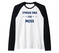 Citation miss france humour J'peux pas J'ai Miss Manche Raglan
