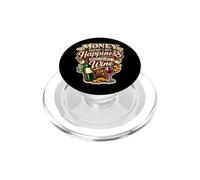 Citation Money Doesn't Buy Happiness Unless You Choose Wine PopSockets PopGrip pour MagSafe