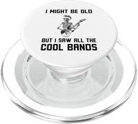 Citation Musicale Amusante Might Be Old But I Saw All The Cool Bands PopSockets PopGrip pour MagSafe