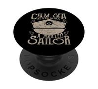 Citation Nautique Calm Sea Never Made A Skilled Sailor PopSockets PopGrip Adhésif