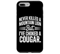 Citation Never Killed A Mountain Lion But I've Choked A Cougar Coque pour iPhone 7 Plus/8 Plus