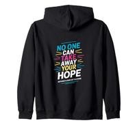 Citation « No One Can Take Away Your Hope » Sweat à Capuche