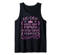 Citation No One Loves Like Family United Since Forever Débardeur