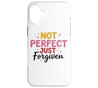 Citation « Not Perfect Just Forgiven » Coque pour iPhone 16 Plus