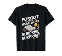 Citation « Oublié Vos devoirs » - Devoirs Amusants pour Enseignants T-Shirt Graphique avec Valeur, Homme, Noir, L