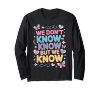 Citation Pastel « Cute We Don't Know Know But We Know » Manche Longue