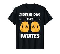 Citation patate j'peux pas j'ai patates T-Shirt