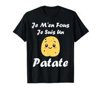 Citation patates mignonne Je m'en fous je suis une patate T-Shirt