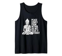 Citation « Peace Comes from Within Don't Seek It Without Buddha » Débardeur