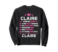 Citation personnalisé Claire Humour définition prénom Claire Sweatshirt