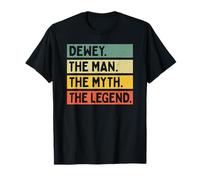 Citation personnalisée Amusante de Dewey The Man The Myth The Legend T-Shirt