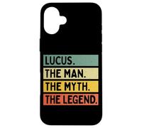 Citation personnalisée Amusante Lucus The Man The Myth The Legend Coque pour iPhone 16 Plus