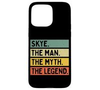 Citation personnalisée Amusante Skye The Man The Myth The Legend Coque pour iPhone 15 Pro Max