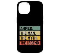 Citation personnalisée Humoristique Ahmed The Man The Myth The Legend Coque pour iPhone 14