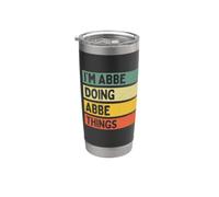 Citation personnalisée humoristique I'm Abbe Doing Abbe Things Gobelet isotherme en acier inoxydable double paroi