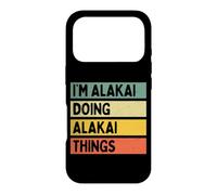 Citation personnalisée Humoristique I'm Alakai Doing Alakai Things Coque pour iPhone 17 Pro