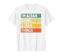 Citation personnalisée Humoristique I'm Alban Doing Alban Things T-Shirt Graphique avec Valeur