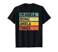 Citation personnalisée Humoristique I'm Aniela Doing Aniela Things T-Shirt Graphique avec Valeur, Homme, Noir, M