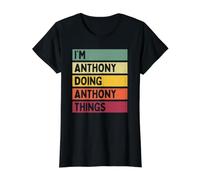 Citation personnalisée Humoristique I'm Anthony Doing Anthony Things T-Shirt Graphique avec Valeur, Femme, Noir, L