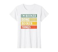 Citation personnalisée Humoristique I'm Booker Doing Booker Things T-Shirt Graphique avec Valeur