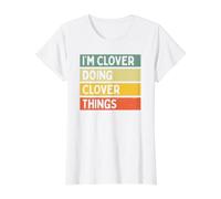 Citation personnalisée Humoristique I'm Clover Doing Clover Things T-Shirt Graphique avec Valeur