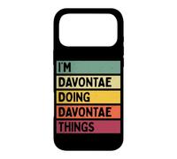 Citation personnalisée Humoristique I'm Davontae Doing Davontae Things Coque pour iPhone 17 Pro Max