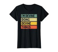 Citation personnalisée Humoristique I'm Devine Doing Devine Things T-Shirt Graphique avec Valeur, Femme, Noir, M