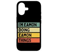 Citation personnalisée Humoristique I'm Eamon Doing Eamon Things Coque pour iPhone 17