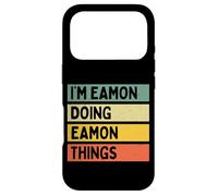 Citation personnalisée Humoristique I'm Eamon Doing Eamon Things Coque pour iPhone 17 Pro